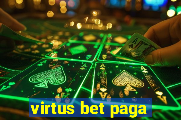 virtus bet paga